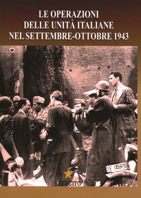 Le operazioni delle Unità Italiane nel settembre-ottobre 1943