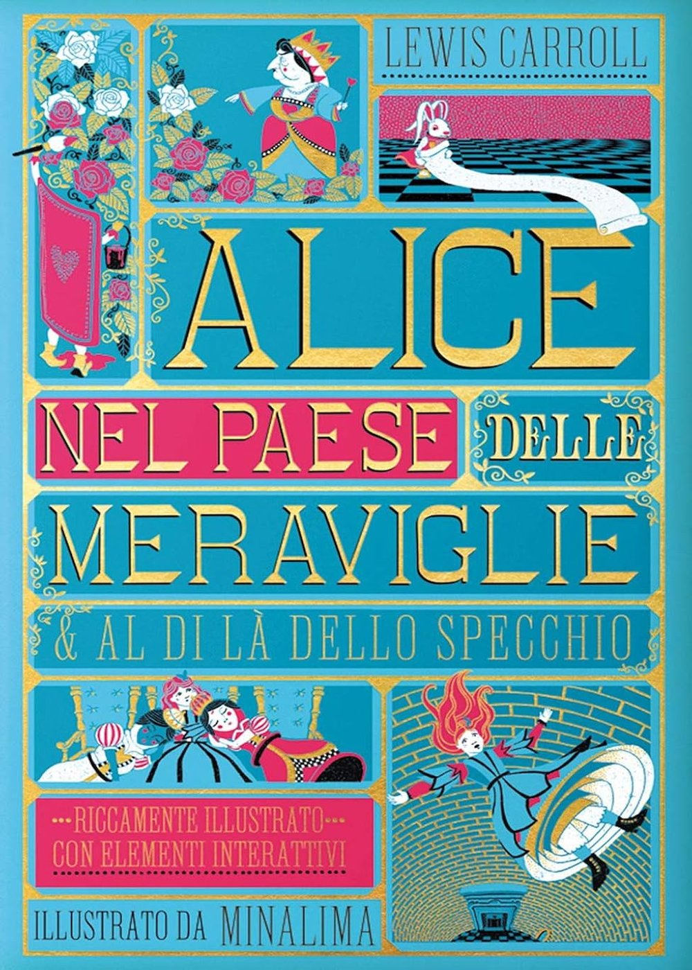 Alice nel paese delle meraviglie - Al di là dello specchio. Edizione integrale