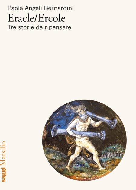 Eracle/Ercole. Tre storie da ripensare