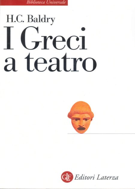 I greci a teatro. Spettacolo e forme della tragedia