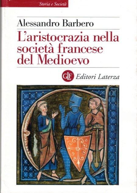 L'aristocrazia nella società francese del Medioevo