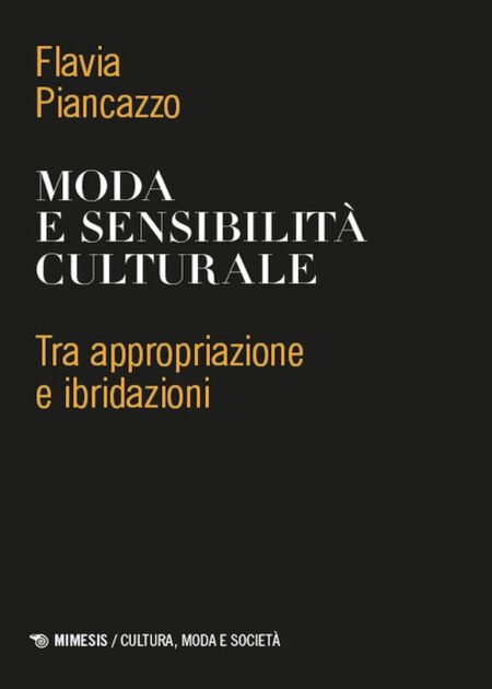 Moda e sensibilità culturale. Tra appropriazione e ibridazioni