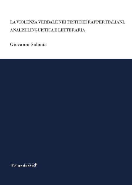 La violenza verbale nei testi dei rapper italiani: analisi linguistica e letteraria