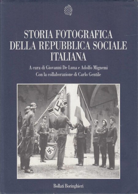 Storia fotografica della Repubblica Sociale Italiana