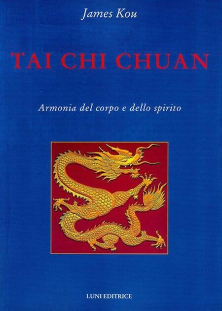 Tai Chi Chuan. Armonia del corpo e dello spirito