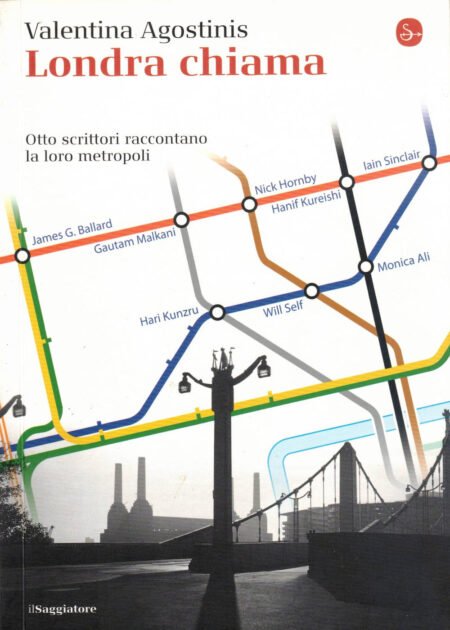 Londra chiama. Otto scrittori raccontano la loro metropoli
